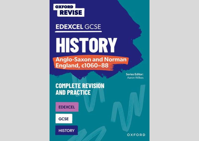 Oxford Revise Edexcel GCSE History: Anglo-Saxon and Norman England ...