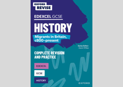 Oxford Revise: Edexcel GCSE History: Migrants in Britain, c800–present